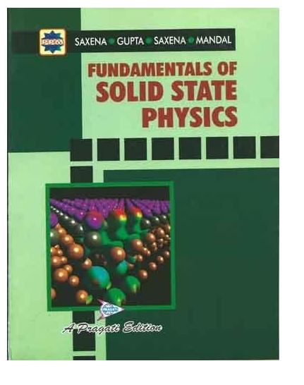 Fundamentals of Solid State Physics 28/e PB....Saxena, Gupta